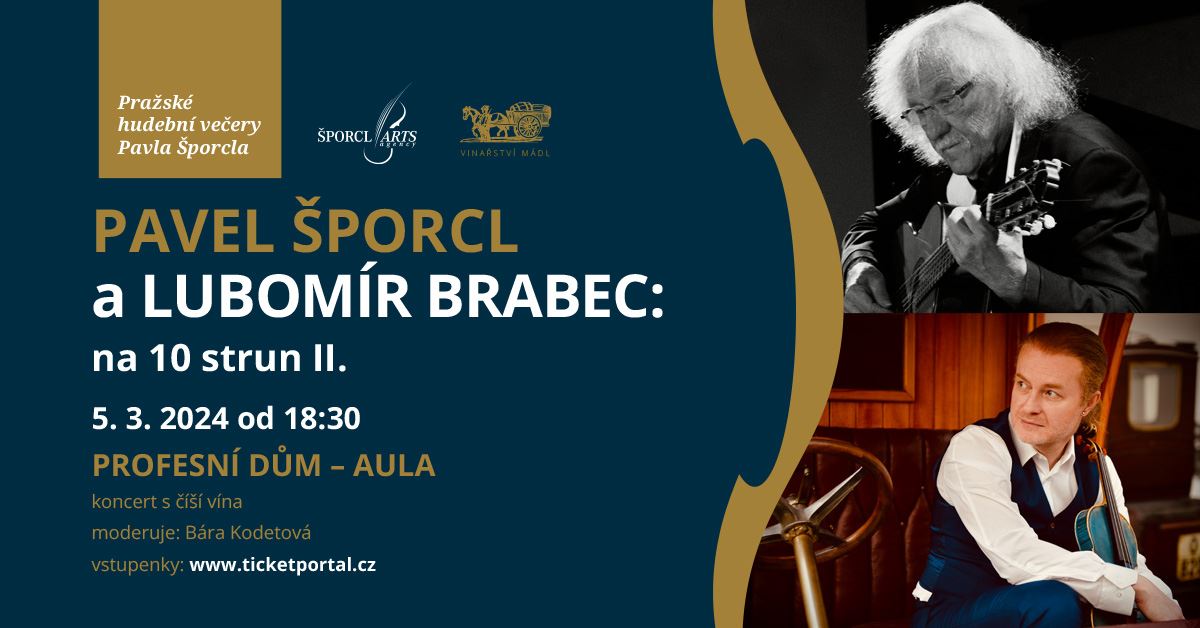 Pavel Šporcl a Lubomír Brabec: na 10 strun II. / Pražské hudební večery Pavla Šporcla